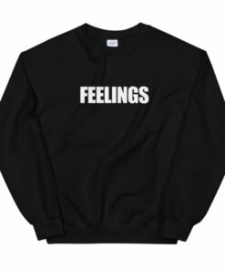 Feelings Unisex Sweatshirt 2