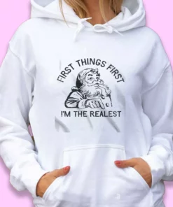 First Things First Im The Realest Santa Ugly Christmas Hoodie 2