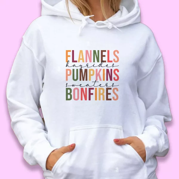 Flannels Hayrides Pumpkins Bonfires Thanksgiving Hoodie