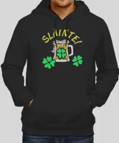 For Irish Gaelic St Paddys Day Fun Slainte Hoodie 1