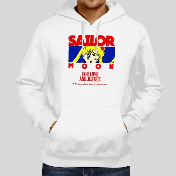 For Love And Justice Sailor Moon Hoodie