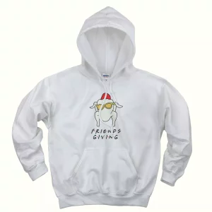 Friends Giving Parody Thanksgiving Hoodie