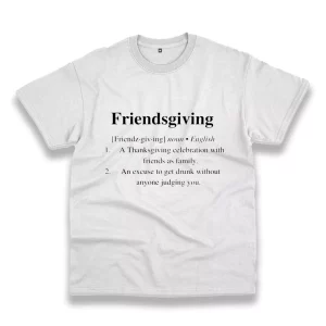 Friendsgiving Meaning Thanksgiving Vintage T Shirt 1