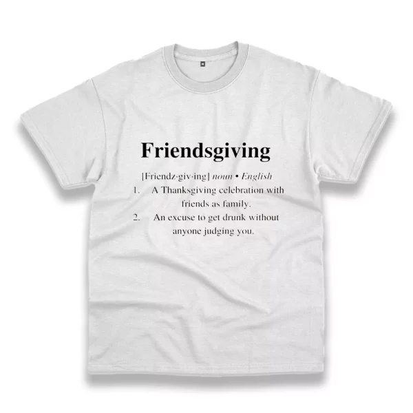 Friendsgiving Meaning Thanksgiving Vintage T Shirt