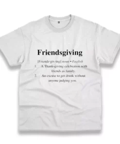 Friendsgiving Meaning Thanksgiving Vintage T Shirt 4