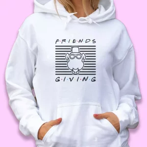 Friendsgiving Thanksgiving Hoodie