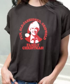 Fun Old Fashioned Griswold Family Christmas T Shirt Xmas Design 1 Fun Old Fashioned Griswold Family Christmas T Shirt Xmas Design 2