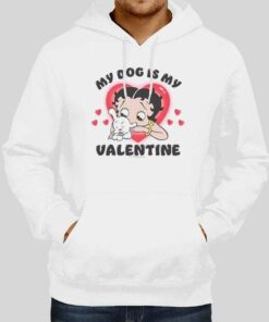 Funny Betty Boop My Dog Is My Valentine T Shirt 2