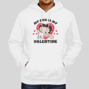 Funny Betty Boop My Dog Is My Valentine T Shirt