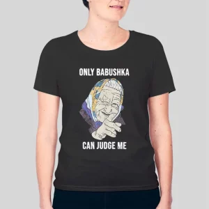 Funny Can Judge Me Only Babushka Hoodie 3