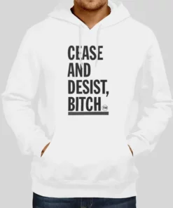 Funny Cease And Desist Hoodie 1