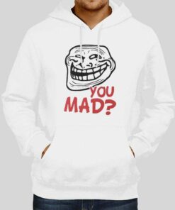 Funny Character Sarcastic Troll Face You Mad T Shirt 2