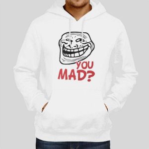 Funny Character Sarcastic Troll Face You Mad T Shirt