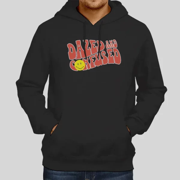 Funny Dazed And Confused Hoodie