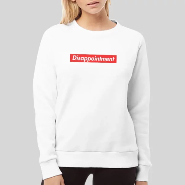 Funny Disappointment Hoodie