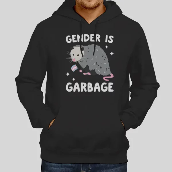 Funny Gender Is Garbage Dysphoria Hoodie