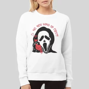 Funny Ghostface No You Hang Up Scream Hoodie