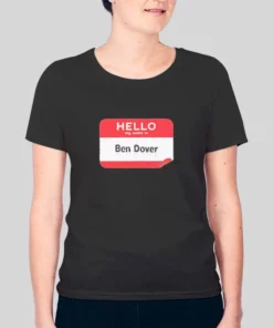 Funny Hello My Name Is Ben Dover Hoodie 3