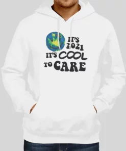Funny Its Cool To Care Hoodie 1