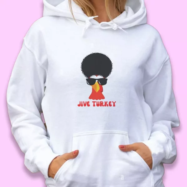 Funny Jive turkey hair Thanksgiving Hoodie