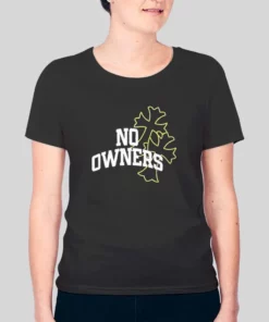 Funny No Owners Hoodie 2