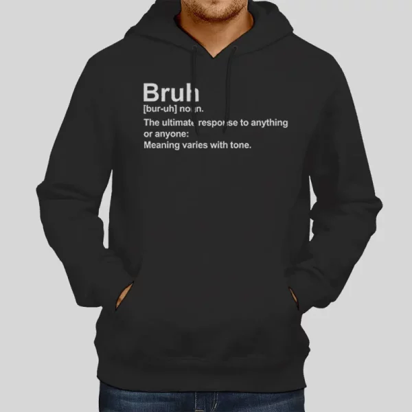 Funny Sarcastic Bruh Definition Hoodie