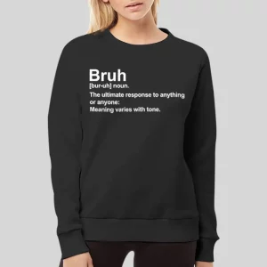 Funny Sarcastic Bruh Definition Hoodie