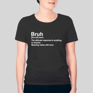 Funny Sarcastic Bruh Definition Hoodie 4