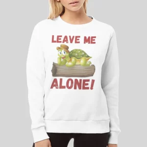 Funny Turtle Leave Me Alone Hoodie 4