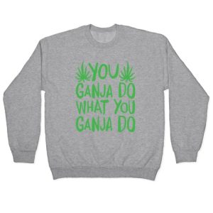 Ganja Sweatshirt