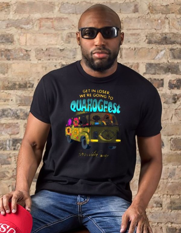 Get in loser we’re going to quagfest Family Guy t-shirt