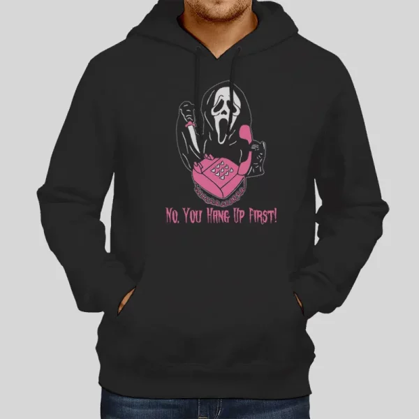 Ghost Face Calling No You Hang Up Scream Hoodie