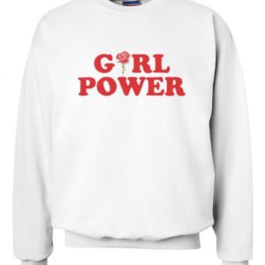 Girl Power Sweatshirt