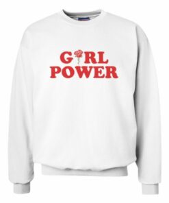Girl Power Sweatshirt 2