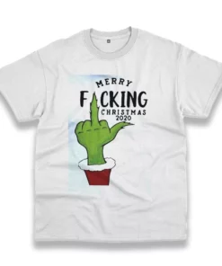 Grinch Hand Merry Fucking Christmas Funny Christmas T Shirt 1