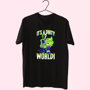 Grinch It'S A Dirty World T Shirt Xmas Design 4