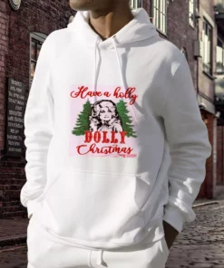 Have A Holly Dolly Parton Christmas Ugly Christmas Hoodie 3