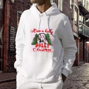 Have A Holly Dolly Parton Christmas Ugly Christmas Hoodie 3