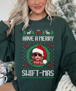 Have A Merry Swiftmas Sweatshirt 1 Have A Merry Swiftmas Sweatshirt 2