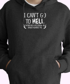 Hell Restraining Order Sarcastic Essential Hoodie 1