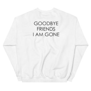 Hello Everyone I am Here Sweatshirt 3