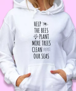 Help The Bees Plant More Trees Clean Our Seas Day Earth Day Hoodie 2