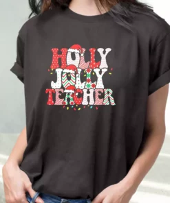 Holly N Jolly Teacher Santa T Shirt Xmas Design 2