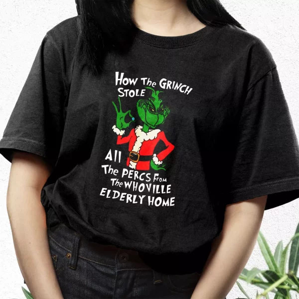 How The Grinch Stole All The Perces Shirt T Shirt Xmas Design