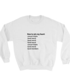 How to win my Heart Sweatshirt 2