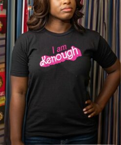 I Am Kenough T Shirt 1