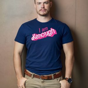 I Am Kenough T Shirt 2