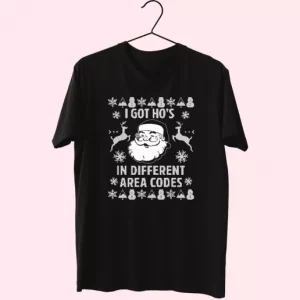 I Got HoS In Different Area Codes Funny Santa T Shirt Xmas Design 4