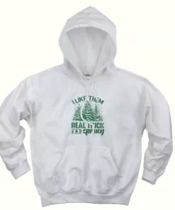 I Like Them Real Thick And Sprucey Ugly Christmas Hoodie 4
