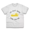 I’M Just Here For The Pie Thanksgiving Vintage T Shirt